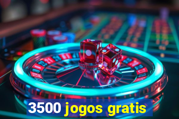 3500 jogos gratis